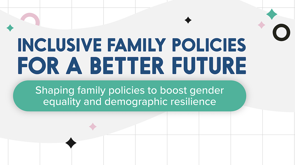 Inclusive Family Policies for a Better Future