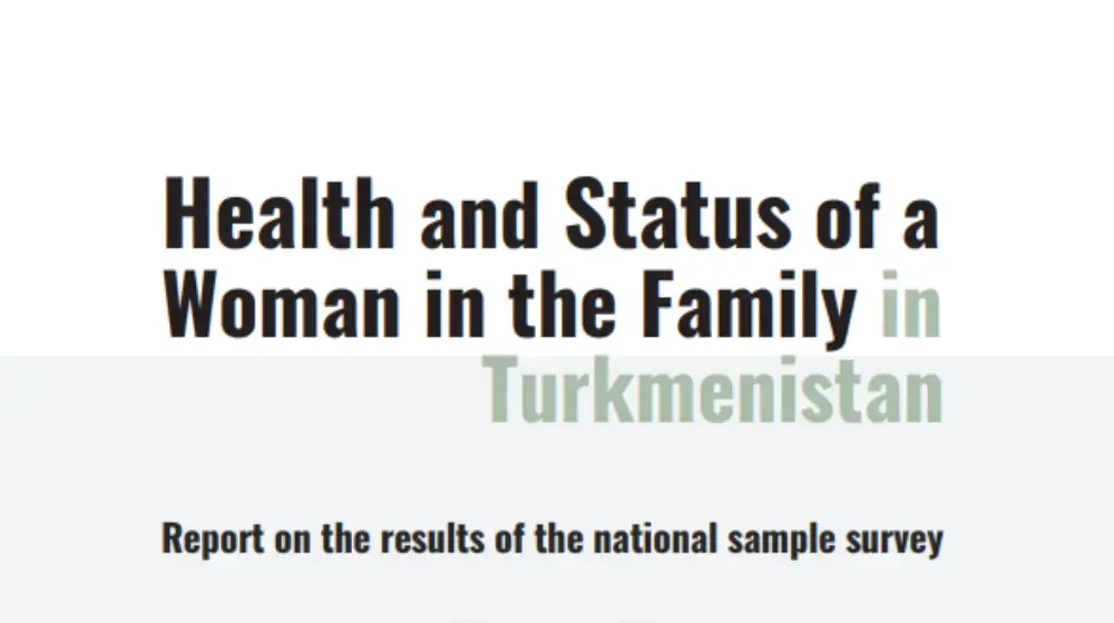 Health and Status of a Woman in the Family in Turkmenistan