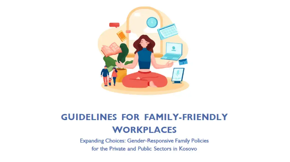 Guidelines for Family-Friendly Workplaces in Kosovo (UNSCR 1244)