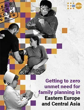 Getting to zero unmet need for family planning in Eastern Europe and Central Asia