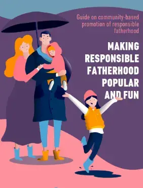 Guide "Making responsible fatherhood popular and fun"