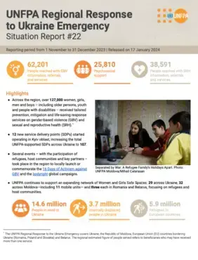 UNFPA Regional Response to Ukraine Emergency Situation Report #22 - 17 January 2024