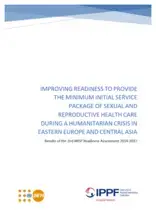 Improving Readiness to Provide the Minimum Initial Service Package of Sexual and Reproductive Health Care During a Humanitarian Crisis in Eastern Europe and Central Asia