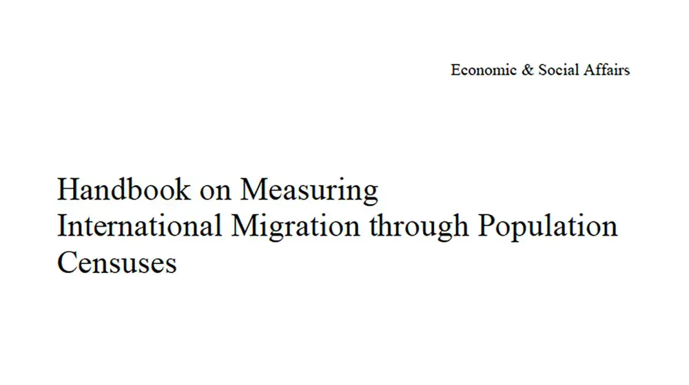 Handbook on Measuring International Migration through Population Censuses