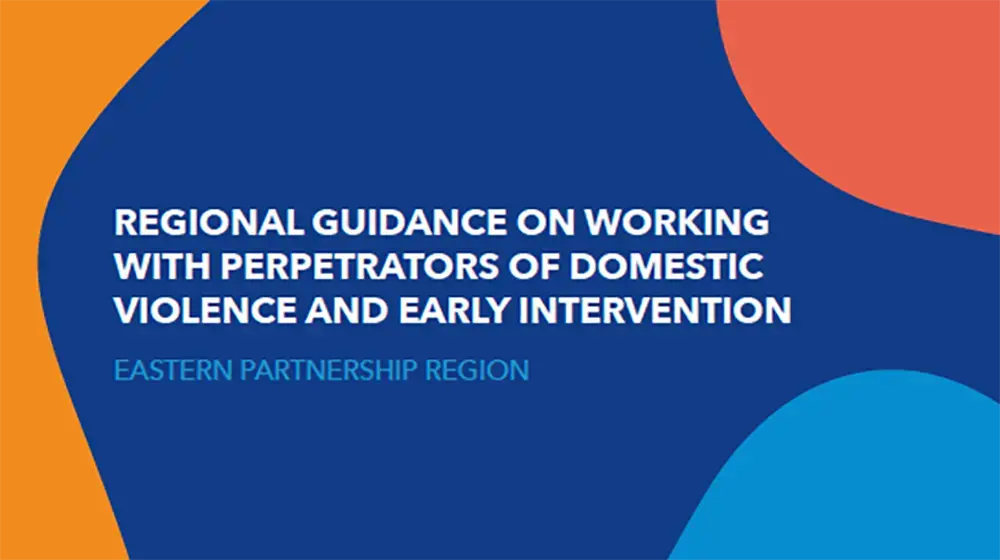 Regional Guidance on Working with Perpetrators of Domestic Violence and Early Intervention