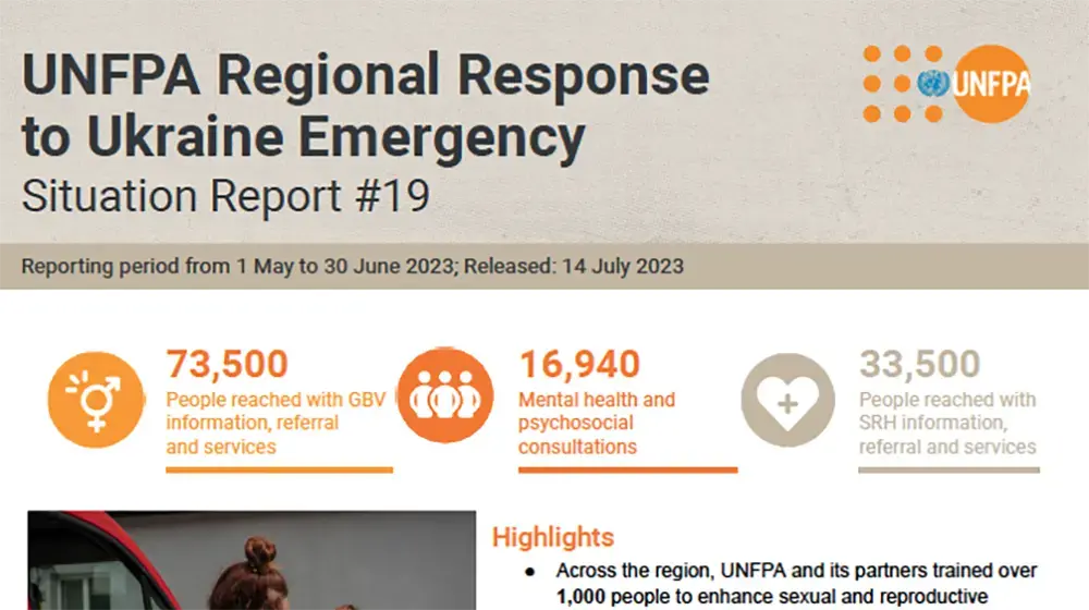 UNFPA Regional Response to Ukraine Emergency Situation Report #19 – 14 July 2023