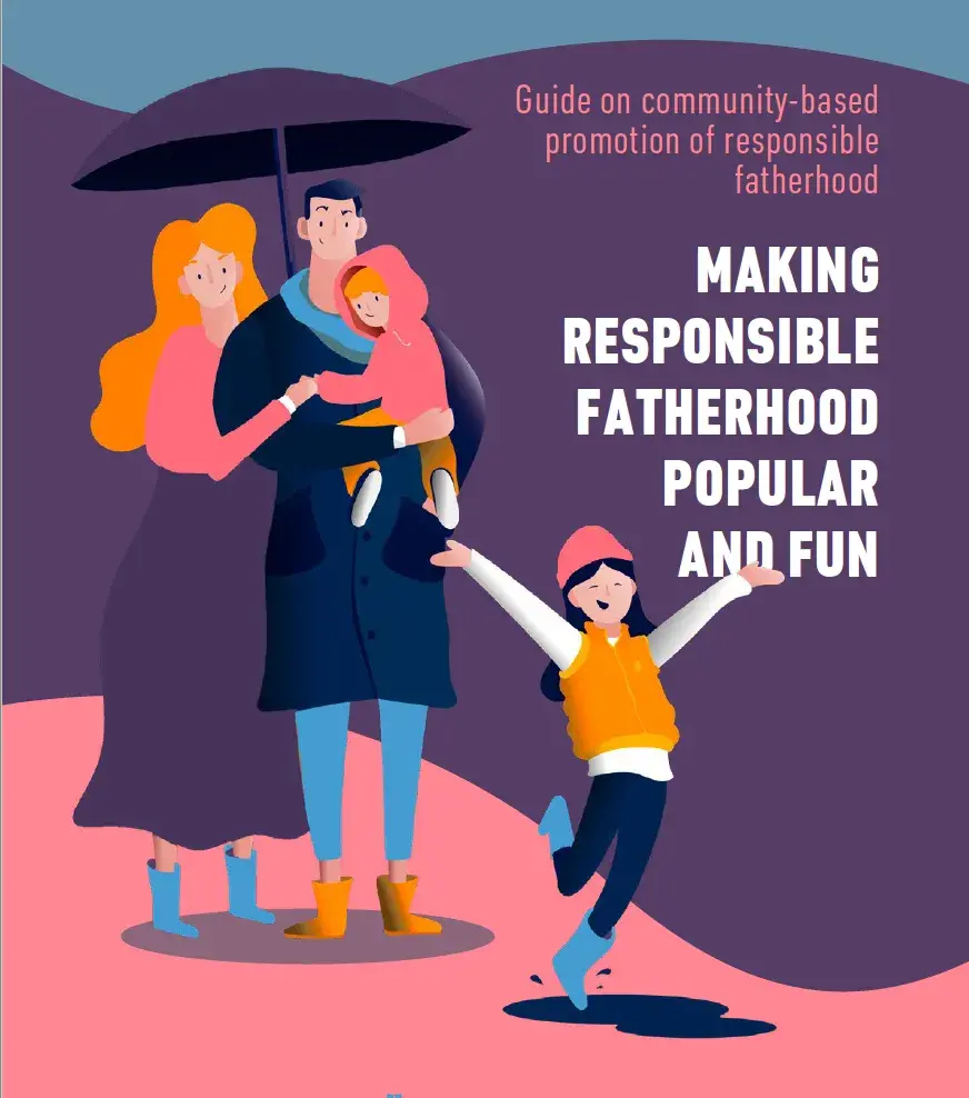 Guide "Making responsible fatherhood popular and fun"